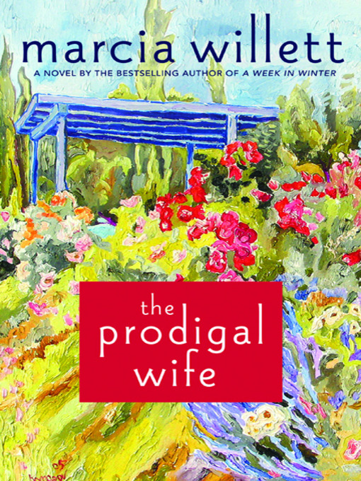 Title details for The Prodigal Wife by Marcia Willett - Wait list